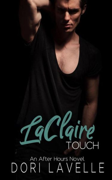 Cover for Dori Lavelle · LaClaire Touch (Paperback Book) (2017)