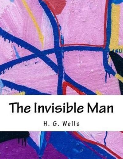 Cover for H. G. Wells · The Invisible Man (Paperback Bog) (2017)