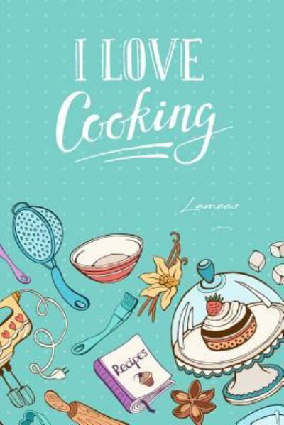 Cover for Lamees Alhassar · I Love Cooking (Paperback Bog) (2017)