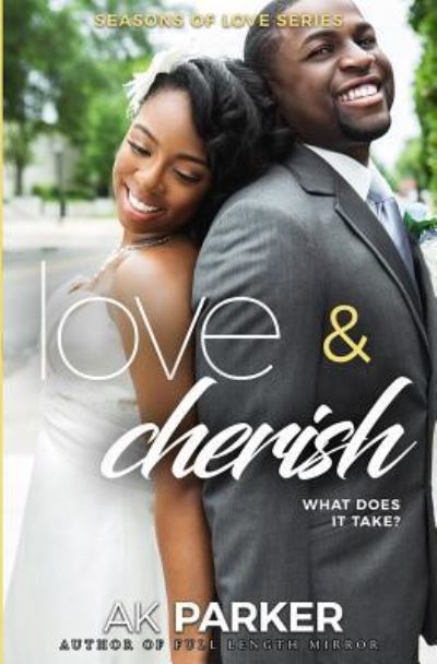 Cover for A K Parker · Love &amp; Cherish (Paperback Book) (2018)