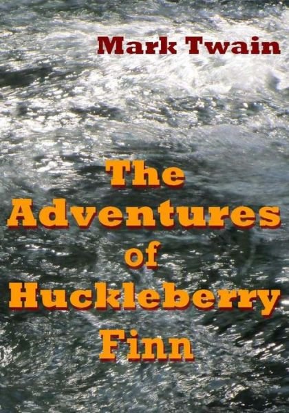 Cover for Mark Twain · Adventures of Huckleberry Finn (Buch) (2018)