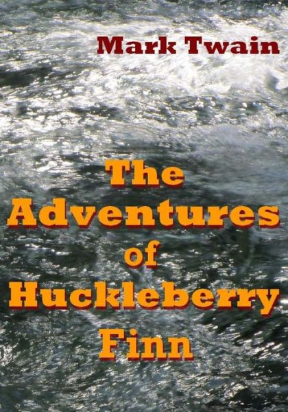 Cover for Mark Twain · Adventures of Huckleberry Finn (Book) (2018)