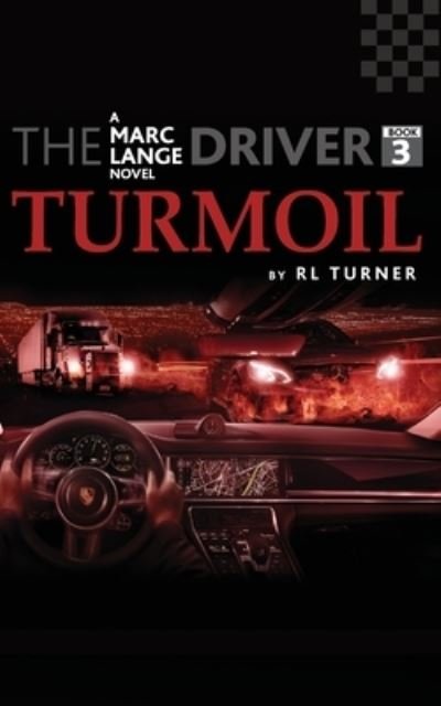 Cover for Rl Turner · The Driver Book III (Pocketbok) (2018)