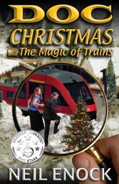 Cover for Neil Enock · Doc Christmas and The Magic of Trains (Paperback Book) (2016)