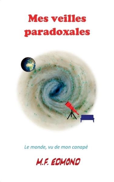 Cover for Edmond · Mes veilles paradoxales (Bok) (2017)