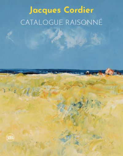 Jacques Cordier: Catalogue Raisonne (Hardcover Book) (2024)