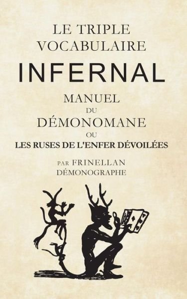 Le Triple Vocabulaire Infernal - Frinellan - Livres - Unicursal - 9782924859056 - 1 octobre 2017