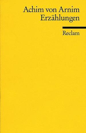 Cover for Achim Von Arnim · Reclam UB 01505 Arnim.Erzählungen (Book)