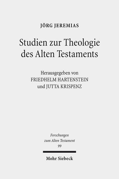 Cover for Jorg Jeremias · Studien zur Theologie des Alten Testaments - Forschungen zum Alten Testament (Hardcover Book) (2015)