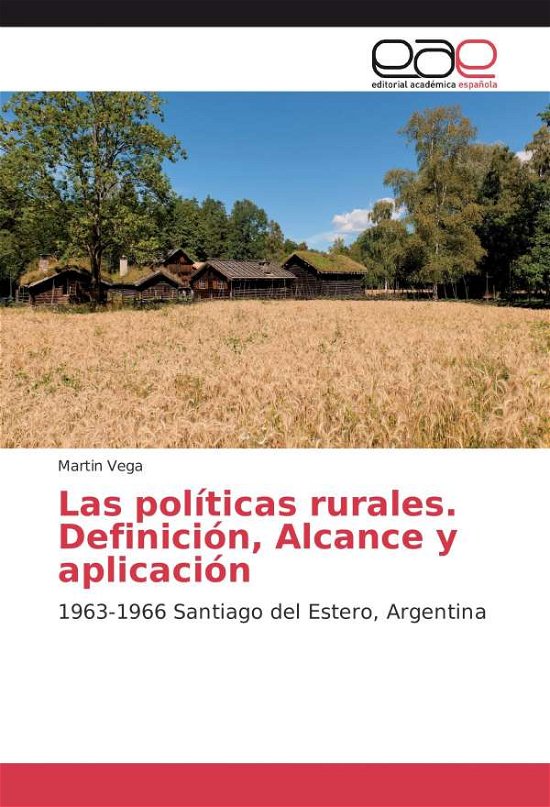 Cover for Vega · Las políticas rurales. Definición, (Bok)