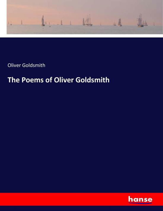 Cover for Goldsmith · The Poems of Oliver Goldsmith (Bog) (2017)