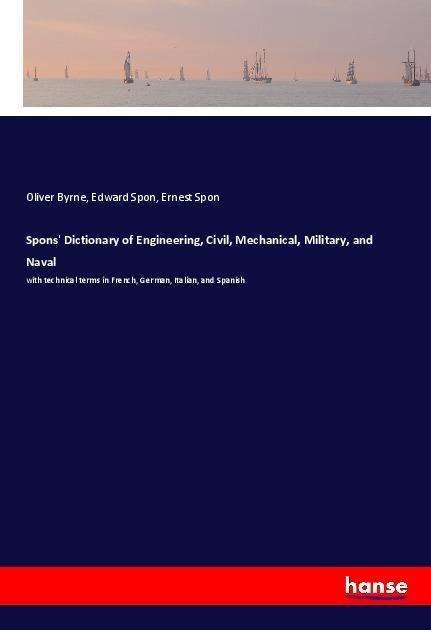 Cover for Byrne · Spons' Dictionary of Engineering, (Buch)