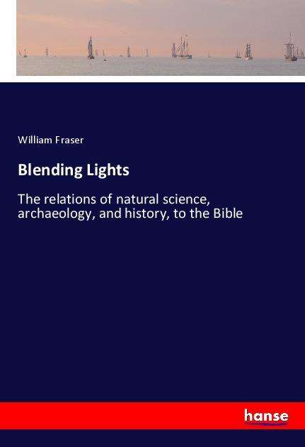 Cover for Fraser · Blending Lights (Book)