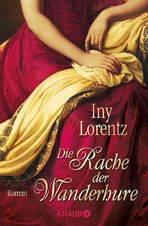 Cover for Iny Lorentz · Knaur TB.51005 Lorentz:Rache d.Wanderhu (Book)