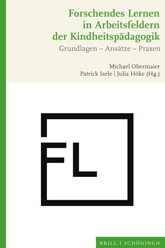 Cover for Michael Obermaier · Forschendes Lernen in Arbeitsfeldern der Kindheitspädagogik (Buch) (2022)