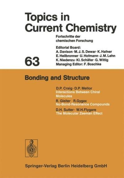Bonding and Structure - Topics in Current Chemistry - Kendall N. Houk - Bøker - Springer-Verlag Berlin and Heidelberg Gm - 9783540076056 - 1. juli 1976