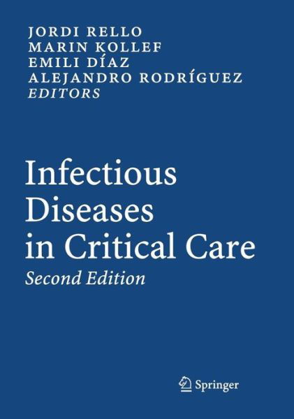 Cover for Jordi Rello · Infectious Diseases in Critical Care (Hardcover bog) [2nd ed. 2007 edition] (2007)