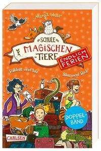 Cover for Margit Auer · Die Schule der magischen Tiere - Endlich Ferien: Doppelband (Enthält die Bände 1: Rabbat und Ida, 2: Silas und Rick) (Paperback Book) (2021)