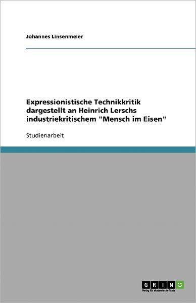 Cover for Linsenmeier · Expressionistische Technikk (Buch) [German edition] (2013)