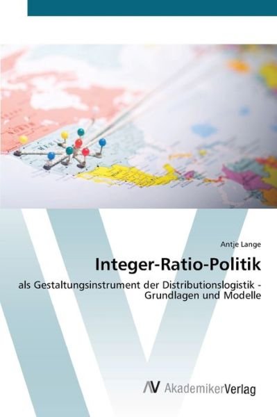 Integer-Ratio-Politik - Lange - Bøger -  - 9783639428056 - 19. juni 2012