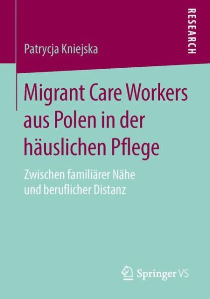 Cover for Kniejska · Migrant Care Workers aus Polen (Book) (2016)