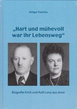 Cover for Frerichs · Biografie Erich und Ruth Levy (Book)