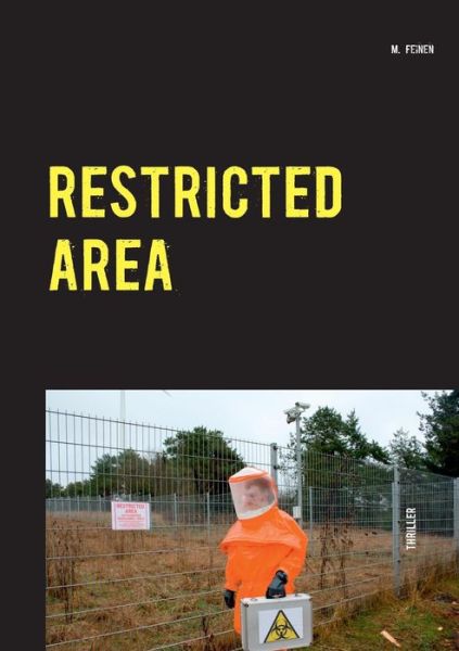 Cover for M Feinen · Restricted Area (Paperback Book) [German edition] (2014)