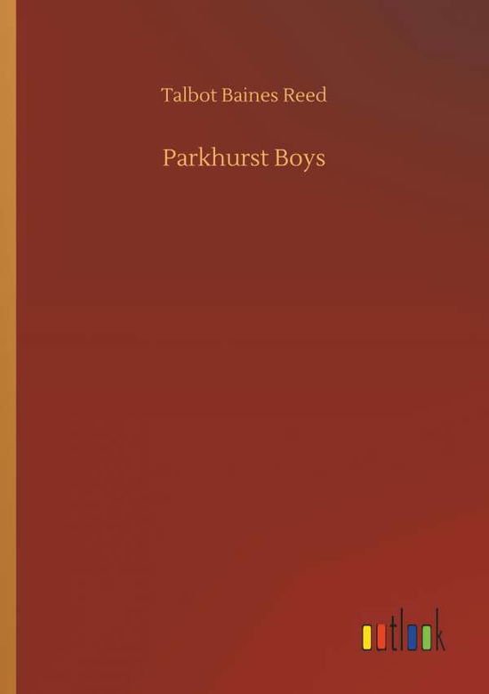 Cover for Reed · Parkhurst Boys (Bok) (2018)