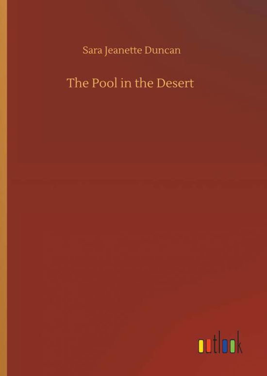 Cover for Duncan · The Pool in the Desert (Book) (2019)