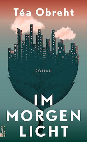 Cover for Téa Obreht · Im Morgenlicht (Book) (2024)