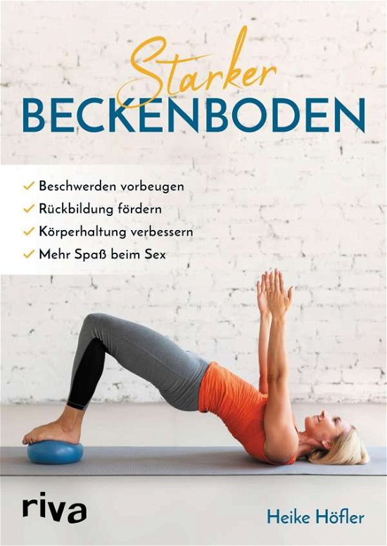 Cover for Heike Höfler · Starker Beckenboden (Taschenbuch) (2021)