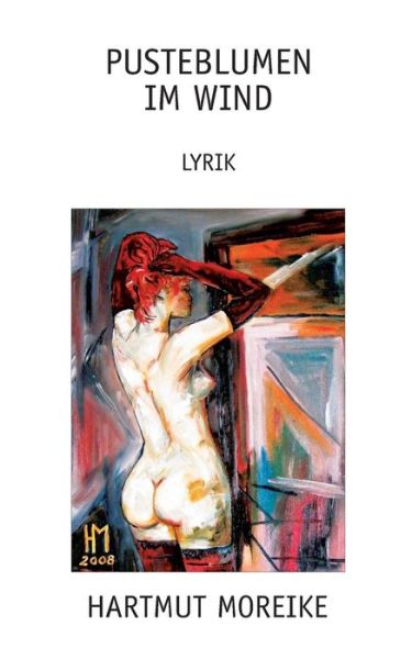 Cover for Hartmut Moreike · Pusteblumen im Wind: Lyrik (Paperback Book) (2019)
