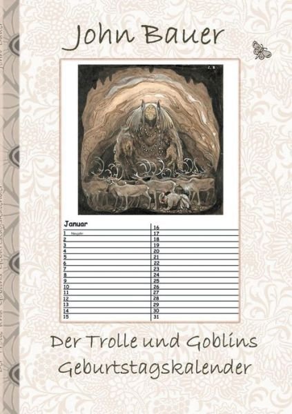 Der Trolle und Goblins Geburtstag - Bauer - Bøger -  - 9783752811056 - 17. september 2018