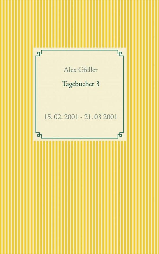 Cover for Gfeller · Tagebücher 3 (N/A)