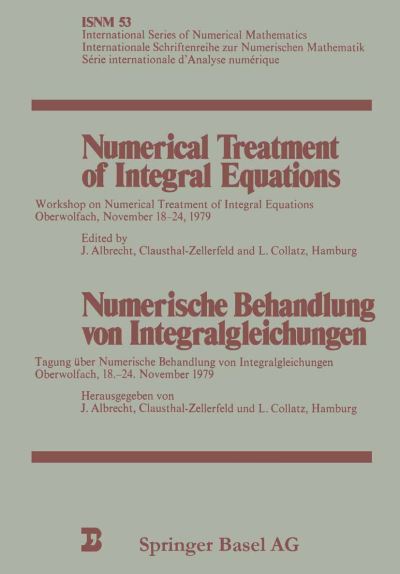 Cover for Dr Albrecht · Numerical Treatment of Integral Equations: Workshop : Papers (N/A) [1980 edition] (1980)