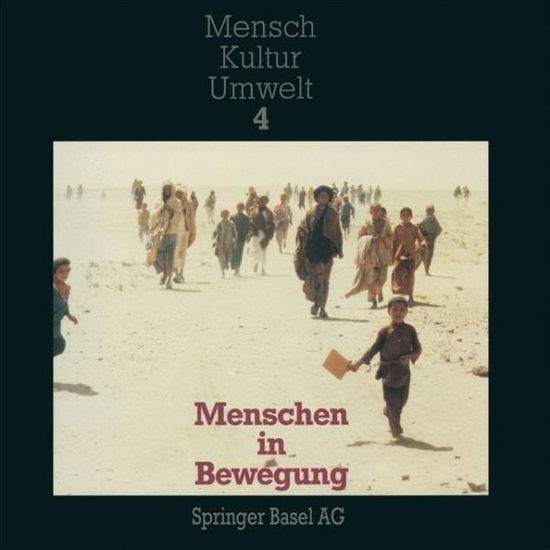 Cover for Baer · Menschen in Bewegung: Reise - Migration - FLucht - Mensch - Kultur - Umwelt (Pocketbok) (1990)