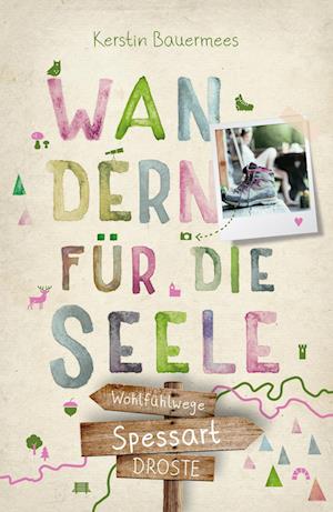 Cover for Kerstin Bauermees · Spessart. Wandern für die Seele (Book) (2023)