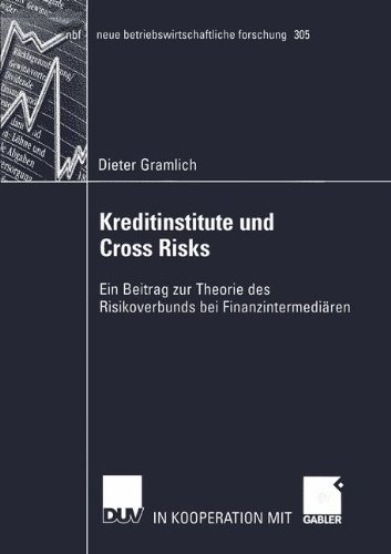 Cover for Dieter Gramlich · Kreditinstitute und Cross Risks - Neue Betriebswirtschaftliche Forschung (NBF) (Paperback Book) [2002 edition] (2002)