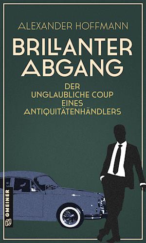 Cover for Alexander Hoffmann · Brillanter Abgang (Gebundenes Buch) (2021)