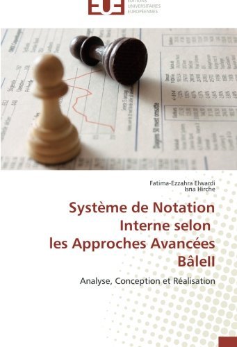 Cover for Isna Hirche · Système De Notation Interne Selon   Les Approches Avancées Bâleii: Analyse, Conception et Réalisation (Pocketbok) [French edition] (2018)