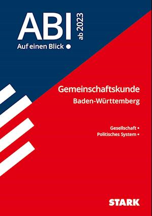 STARK Abi - auf einen Blick! Gemeinschaftskunde BaWü ab 2023 - Stark Verlag GmbH - Książki - Stark Verlag GmbH - 9783849056056 - 24 października 2022