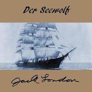 Der Seewolf,MP3-CD - London - Books -  - 9783863522056 - 