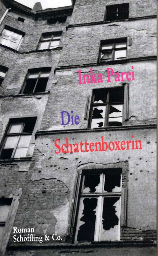 Cover for Inka Parei · Die Schattenboxerin (Book)