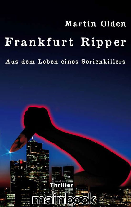 Cover for Olden · Frankfurt Ripper (Buch)