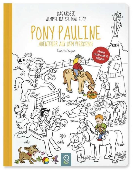 Cover for Charlotte Wagner · Pony Pauline - Abenteuer auf dem Pferde (Book)