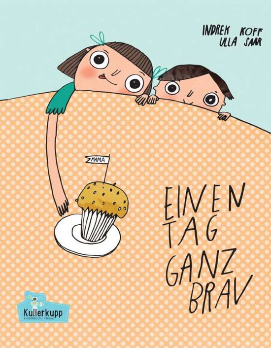 Cover for Koff · Einen Tag ganz brav (Book)