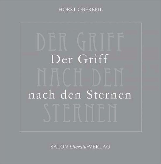 Cover for Oberbeil · Der Griff nach den Sternen (Book)