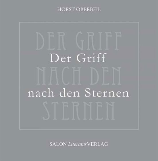 Cover for Oberbeil · Der Griff nach den Sternen (Book)