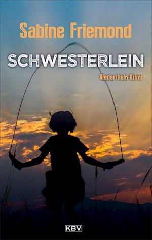 Cover for Sabine Friemond · Schwesterlein (Book) (2024)