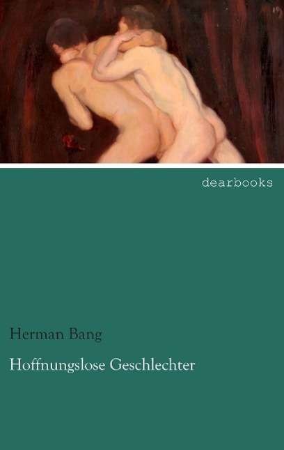 Cover for Bang · Hoffnungslose Geschlechter (Book)
